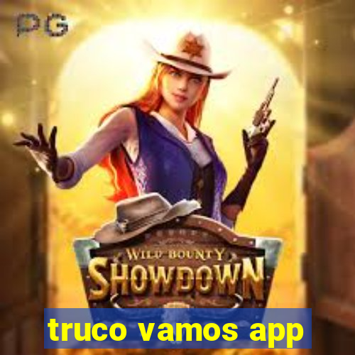 truco vamos app